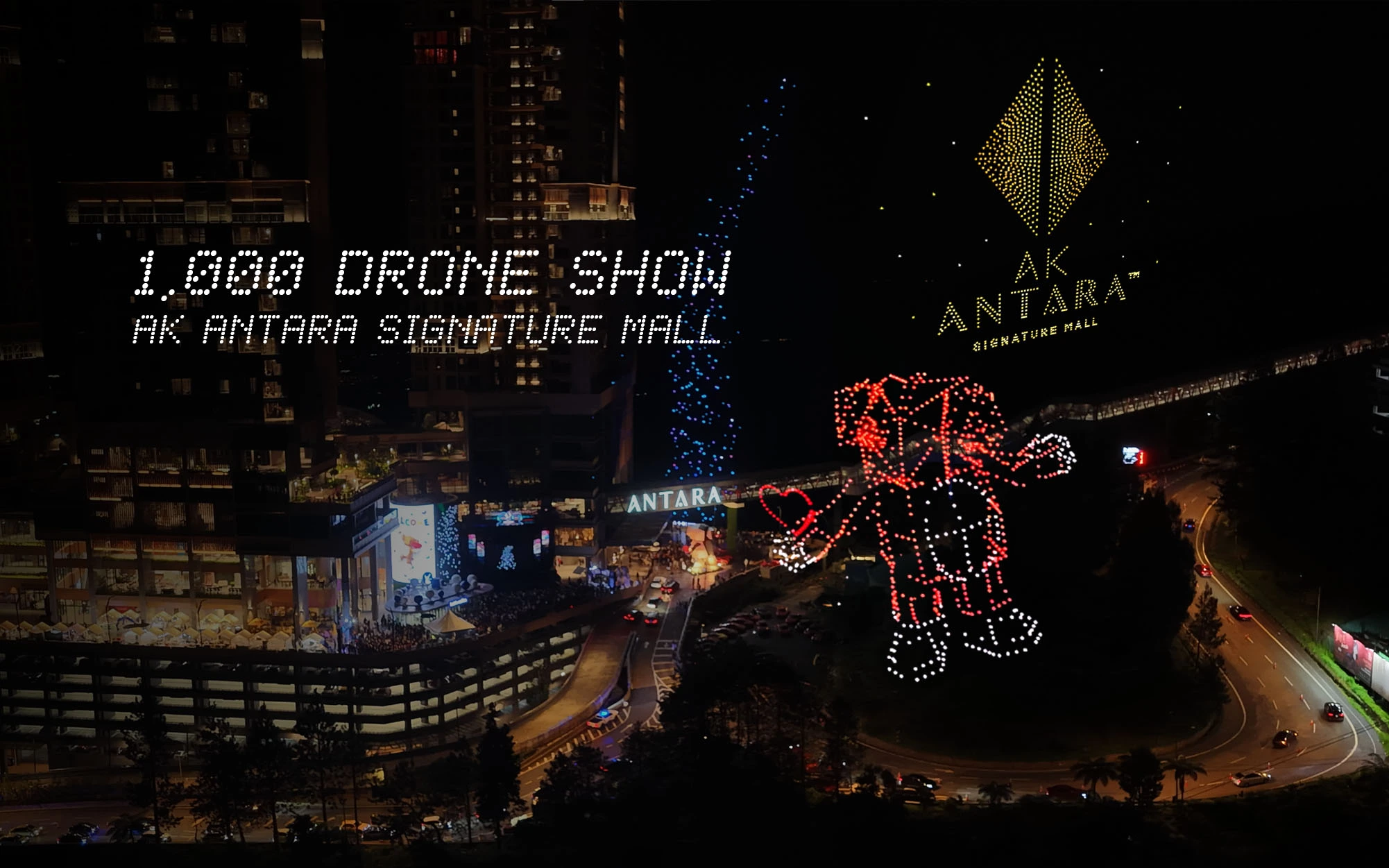 Antara Mall Grand Launch 1000 Drones Light Show at Genting Highlands | MIRS Drone Show